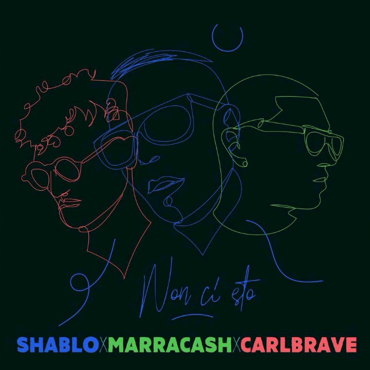 shablo marracash carl brave non ci sto