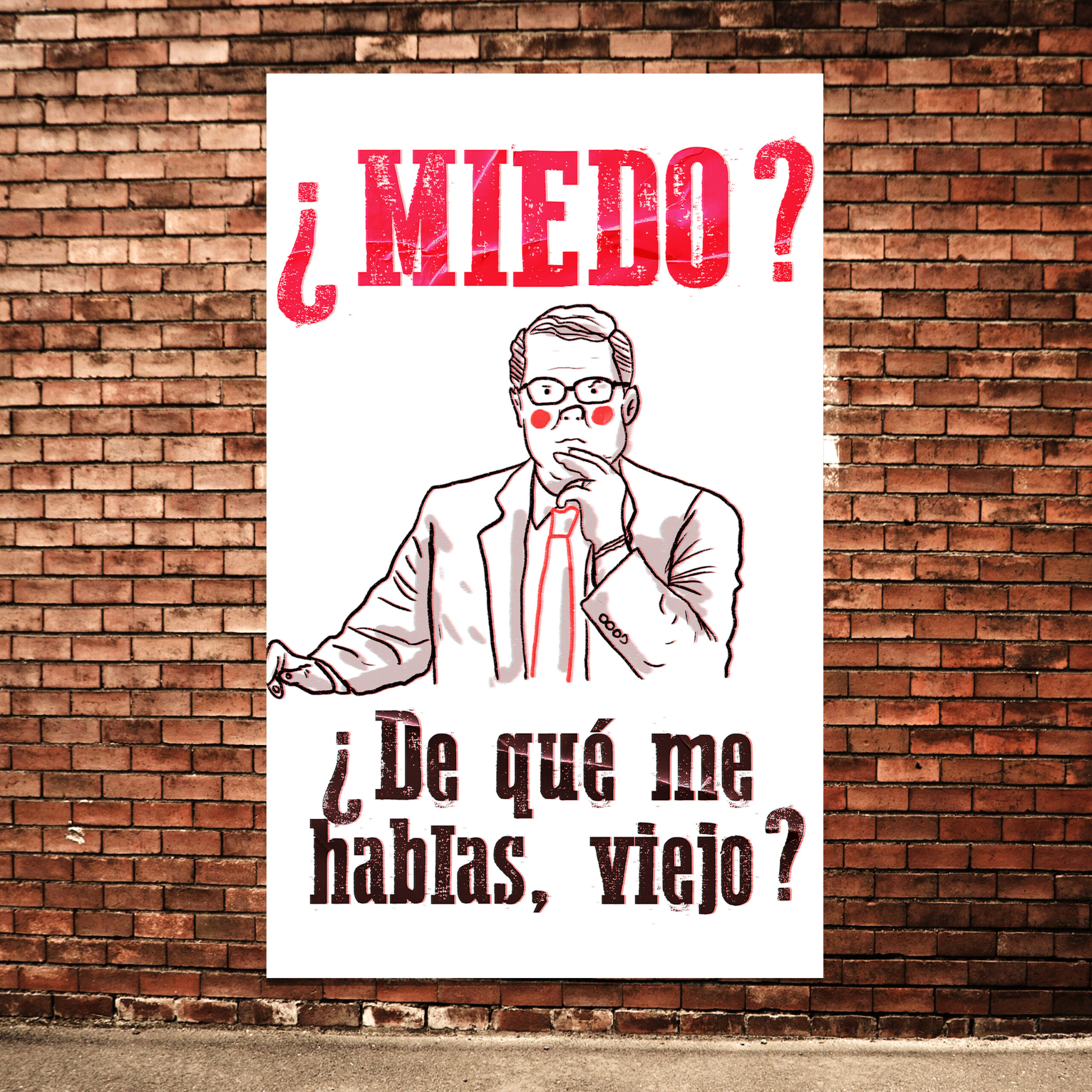 ¿miedo? ¿de que me hablas, viejo?