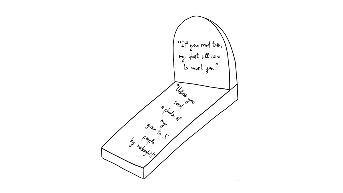 Line drawing of a tombstone. The headstone on the top reads: “If you read this, my ghost will come to haunt you.*